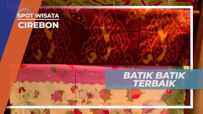 Melihat Dari Dekat Batik Berkualitas Terbaik di Cirebon
