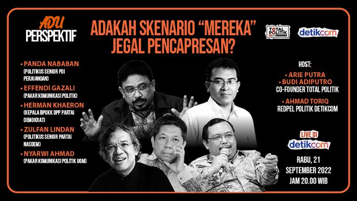 Adakah Skenario Mereka Jegal Pencapresan? 