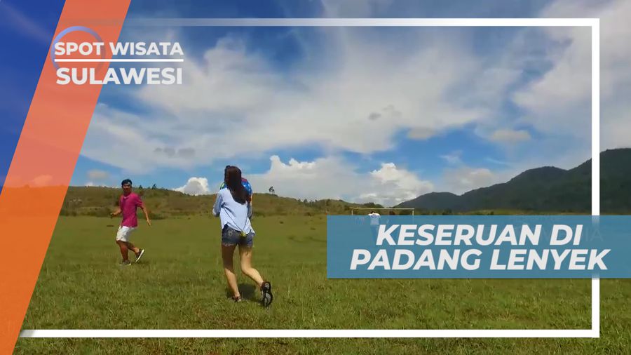 Padang Lenyek, Seru-seruan Bermain Bola di Hamparan Padang Rumput, Sulawesi Tengah