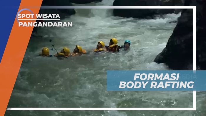 Memacu Adrenalin dengan Body Rafting, Pangandaran