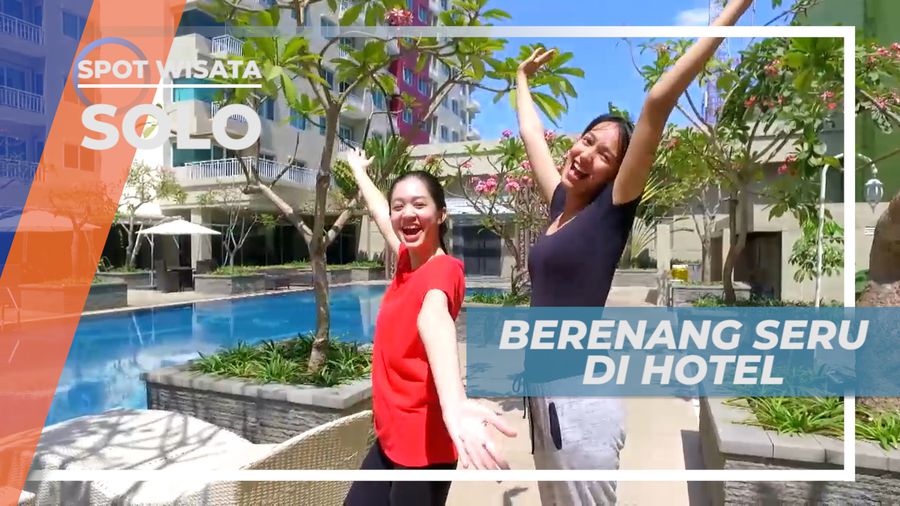 Berenang Seru Menikmati Fasilitas Hotel Mewah, Solo