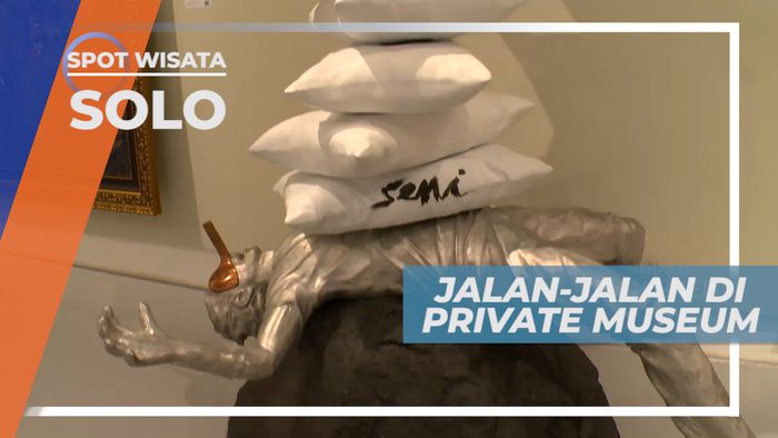 Jalan-jalan Mengunjungi Private Museum Dengan Karya Seni yang Memukau, Solo