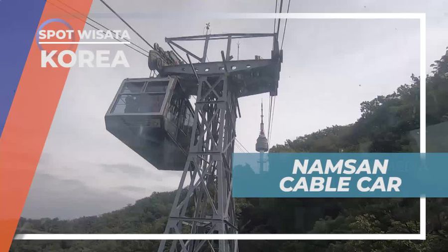 Naik Cable Car Menuju Seoul Tower Korea Selatan