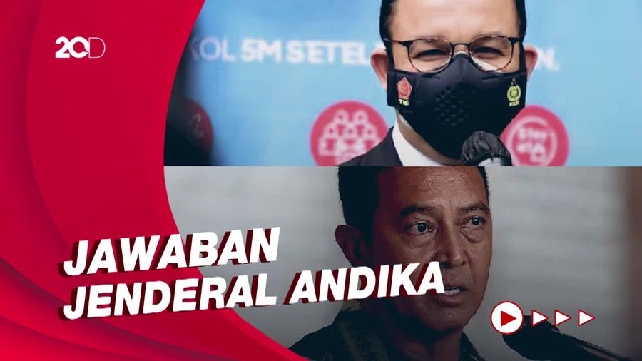 Dipasangkan dengan Anies, Jenderal Andika: Nggak Ada Komunikasi