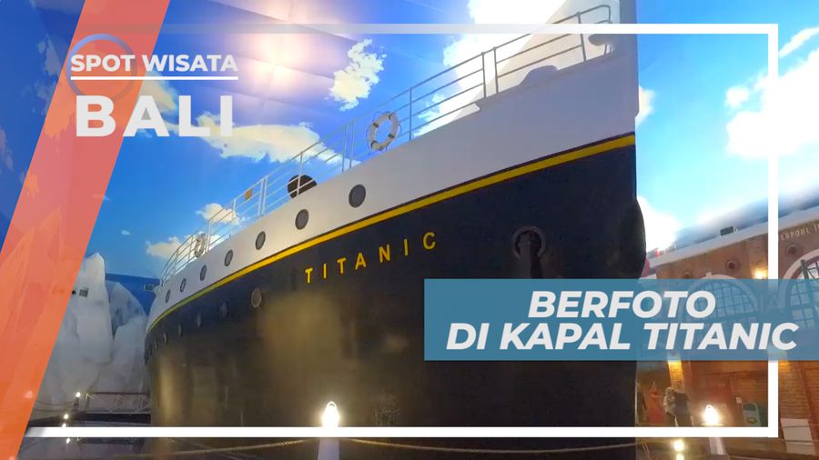 Cekrak-cekrek Berfoto Ria di Replika Kapal Titanic, Bali