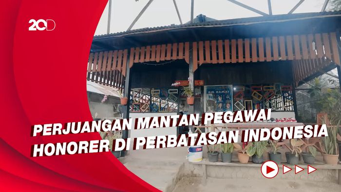Perjuangan Mantan Pegawai Honorer di Perbatasan Indonesia