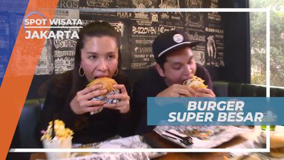 Burger Super Besar yang Menggugah Selera Makan, Jakarta