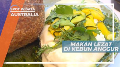 Hidangan Lezat di Kebun Anggur, Australia