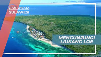 Berkunjung ke Pulau Liukang Loe Sulawesi Selatan