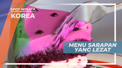 Menikmati Manis Legit Makan Pagi yang Lezat, Korea Selatan