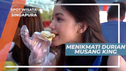 Menikmati Kelezatan Cita Rasa Khas Durian Musang King, Singapura