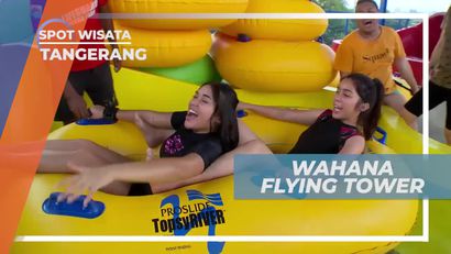 Bermain Wahana Flying Tower yang Menantang, Tangerang