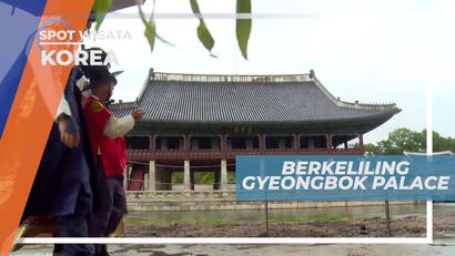 Wisata Istana Kerajaan Korea yang Penuh Sejarah di Gyeongbok Palace