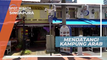 Berkunjung ke Kampung Arab, Singapura