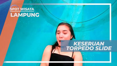 Mencoba Serunya Wahana Torpedo Slide yang Menantang, Lampung