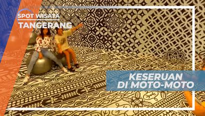 Mengunjungi Surganya Para Pecinta Spot Foto yang Unik dan Menarik, Tangerang