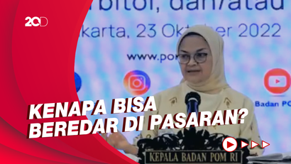 Jawaban BPOM Soal Tudingan Kebobolan Obat Tercemar Etilen Glikol