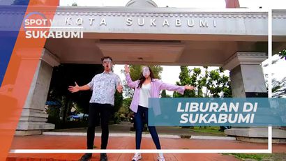 Berkunjung ke Sukabumi, Kota Dengan Ragam Destinasi Wisata Seru