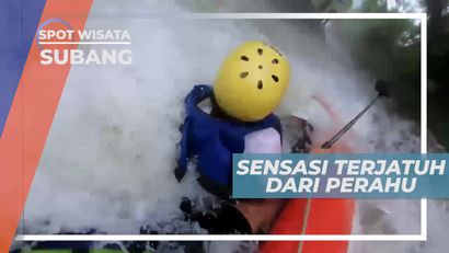 Sensasi Terjatuh Dari Perahu, Arung Jeram Subang Jawa Barat