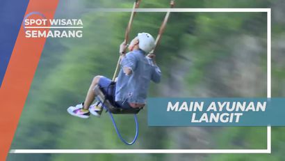 Ayunan Langit, Berayun di Tepi Tebing Gumuk Reco Sepakung Semarang