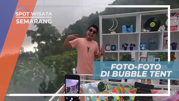 Mengabadikan Momen Dengan Berfoto di Bubble Tent, Semarang
