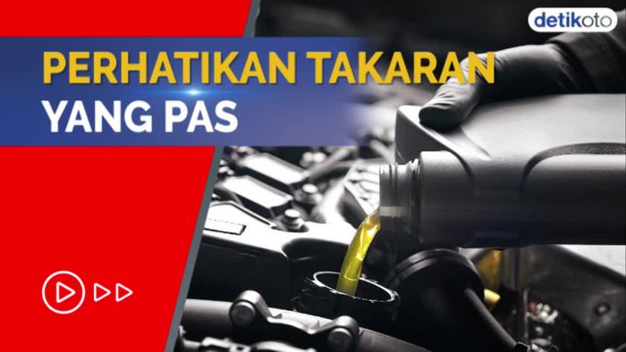 Harus Pas! Ini Dampaknya Kalau Isi Oli Lebih atau Kurang dari Takaran