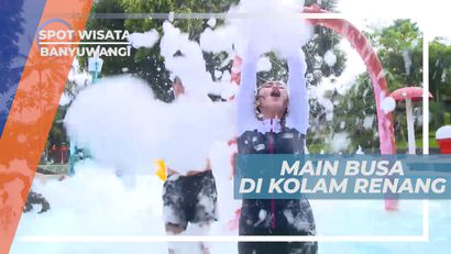 Umbul Bening, Seru-seruan Bermain Busa di Kolam Renang, Banyuwangi