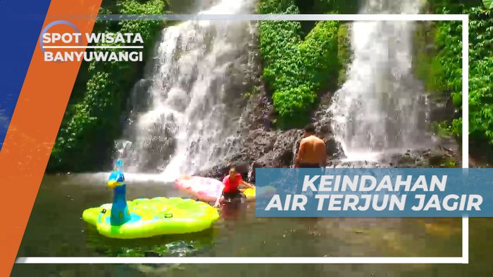 Bersantai Menikmati Segarnya Air Terjun Jagir Dengan Berfloaties Ria, Banyuwangi