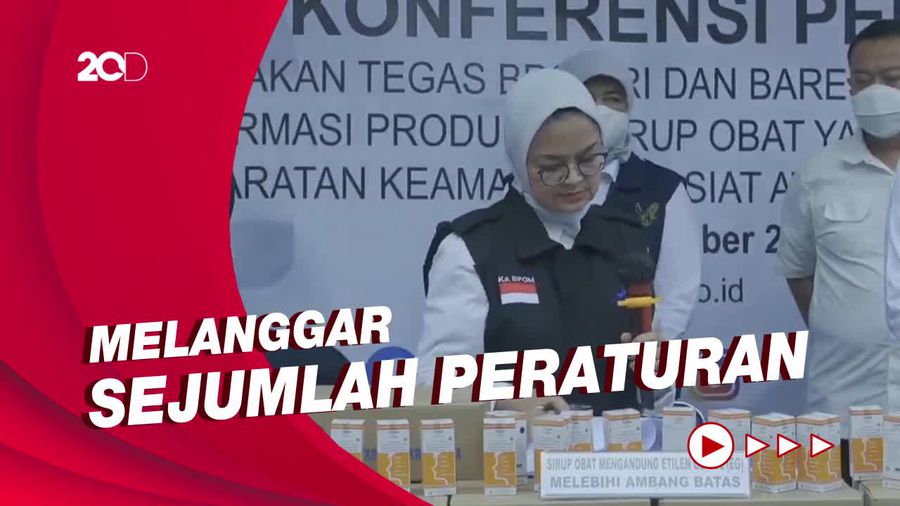 Soal 3 Industri Farmasi yang Disanksi BPOM Terkait Cemaran EG-DEG