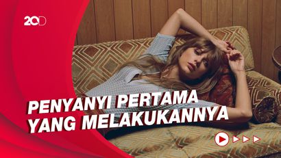 Pertama dalam Sejarah! Billboard #HOT100 Minggu Ini Milik Taylor Swift