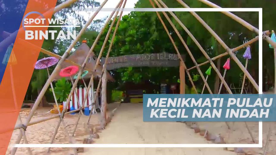 Menikmati Panorama Keindahan Pulau Kecil di Bintan Kepulauan Riau