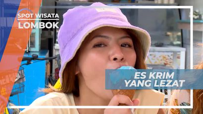 Menikmati Segarnya Es Krim yang Lezat Pengahapus Lelah, Lombok