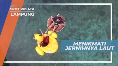 Menikmati Jernihnya Air Laut Pahawang Bak Kaca, Lampung