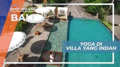 Rileksasi di Pinggir Kolam Renang Villa yang Indah, Bali