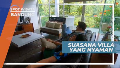 Suasana Villa yang Nyaman Bikin Hati Terasa Tentram, Bandung