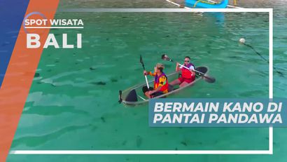 Bermain Kano di Pantai Pandawa Bali