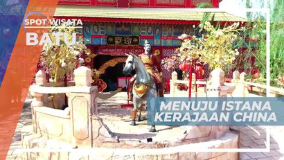 Berkunjung ke Istana Kerajaan China Tempo Dulu di Kota Batu