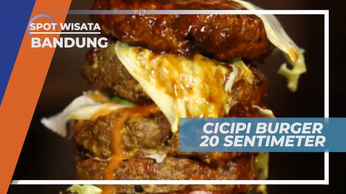 Lezat Nikmat Burger Monster Dengan Ketebalan 20 Sentimeter, Bandung