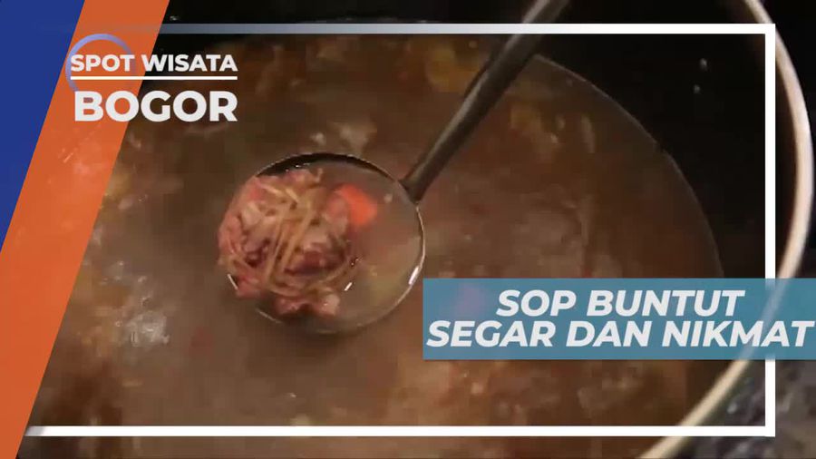 Mencicipi Kesegaran Sop Buntut di Bogor