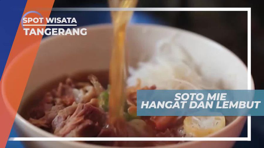 Menikmati Kehangatan Soto Mie Hangat dan Lembut Tangerang