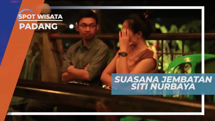 Melihat Suasana di Jembatan Siti Nurbaya, Sumatera Barat
