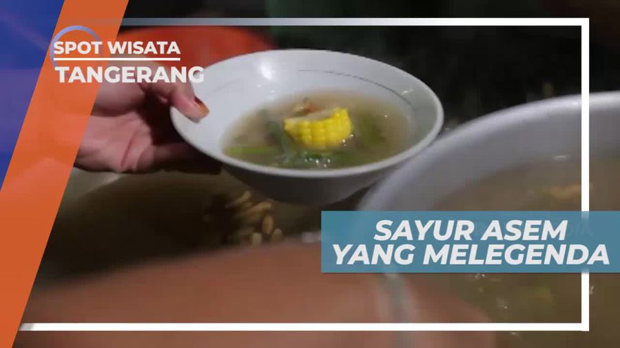 Mencicipi Sayur Asem yang Melegenda di Tangerang