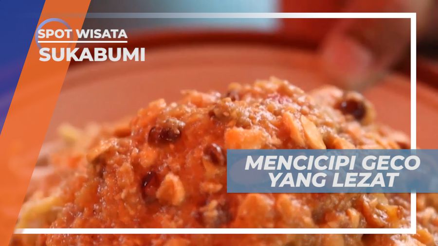 Geco, Lezatnya Kuliner Tradisional yang Legendaris Khas Sukabumi