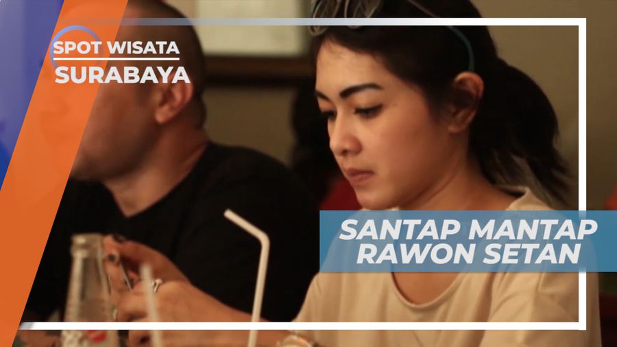 Santap Mantap Rawon Setan yang Lezat Khas Kota Pahlawan, Surabaya
