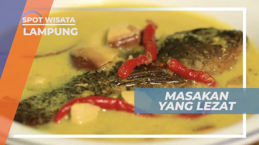 Mencicipi Lezatnya Berbagai Menu Tradisional Khas Lampung
