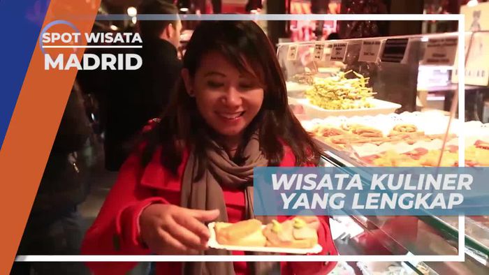 Tapas, Aneka Makanan Porsi Kecil yang Disajikan Sebagai Makanan Pembuka, Madrid Spanyol