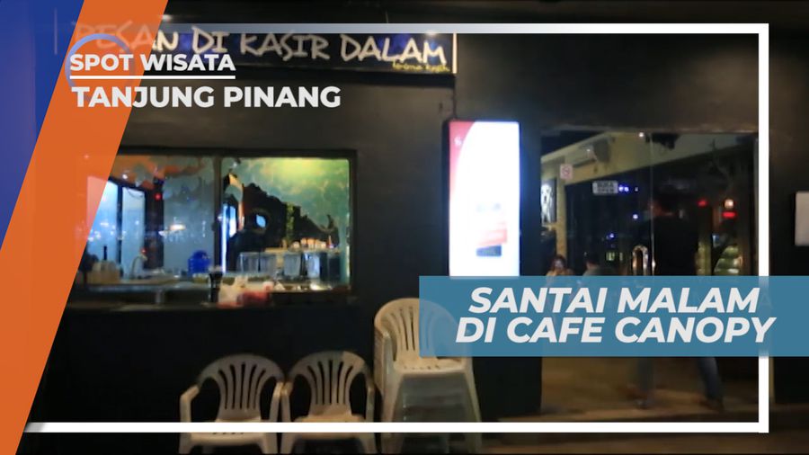 Menikmati Suasana Malam dengan Nongkrong di Kafe, Tanjung Pinang