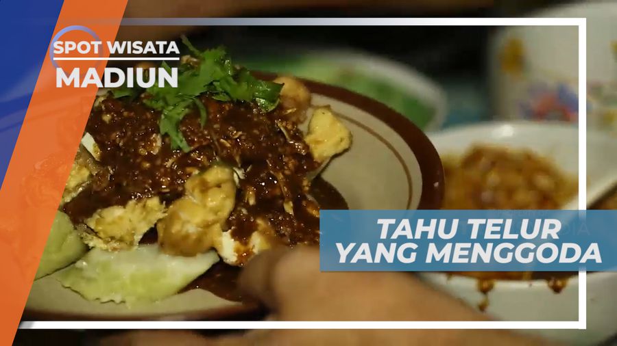 Tahu Telur Khas dengan Citarasa Otentik, Madiun