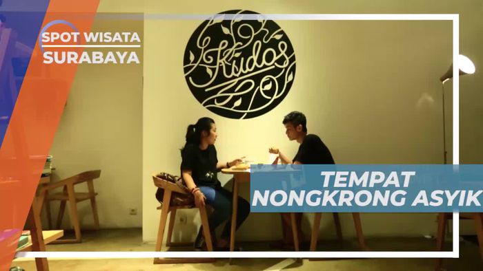 Berkunjung ke Cafe Berkonsep Moderen di Surabaya