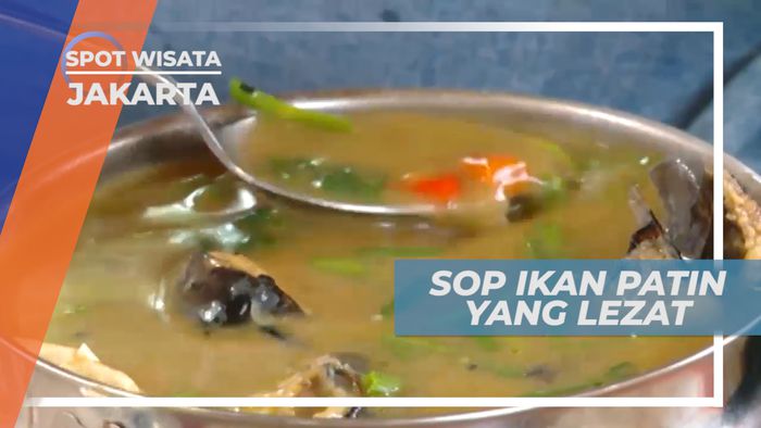 Menyantap Sensasi Pedas Sop Ikan Patin Khas Betawi, Jakarta